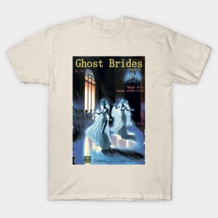 Ghost Brides T-Shirt